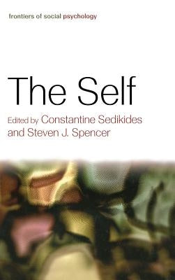 The Self by Sedikides, Constantine