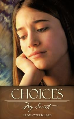 Choices by Bounds, Thomas Wade