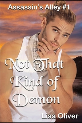 Not That Kind of Demon by Oliver, Lisa
