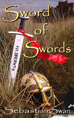 Sword of Swords: Ulfberht by Mattches, David