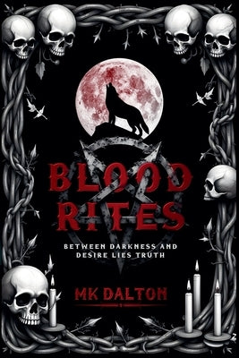 Blood Rites by Dalton, Mk