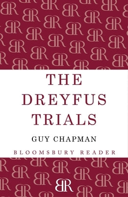 The Dreyfus Trials by Chapman, Guy