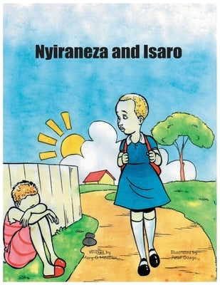 Nyiraneza and Isaro by Gitego, Peter