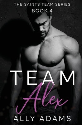 Team Alex by Adams, Ally