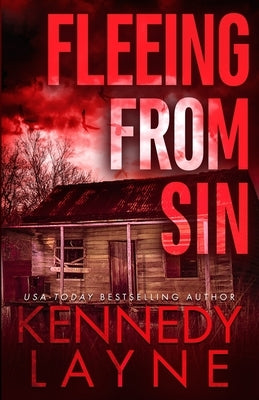Fleeing From Sin by Layne, Kennedy