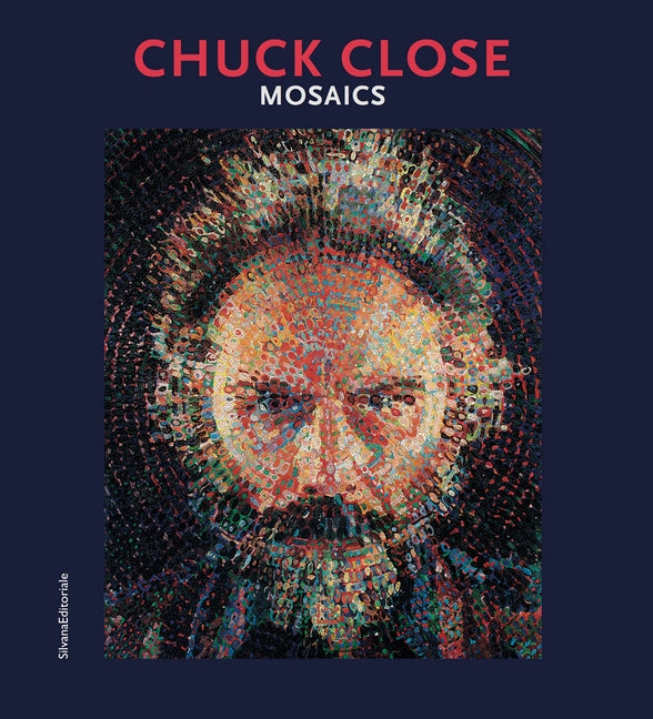 Chuck Close: Mosaics by Close, Chuck