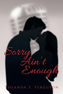 Sorry Ain't Enough by Ferguson, Yolanda