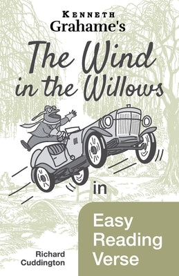 The Wind in the Willows in Easy Reading Verse by Cuddington, Richard