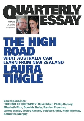 The High Road: Quarterly Essay 80 by Tingle, Laura