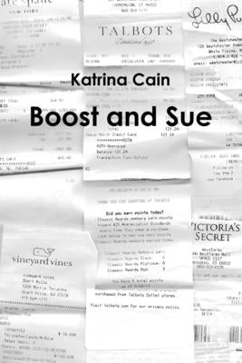 Boost and Sue by Cain, Katrina