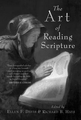 The Art of Reading Scripture by Davis, Ellen F.