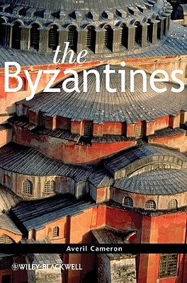 Byzantines by Cameron, Averil