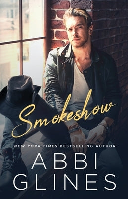 Smokeshow by Glines, Abbi