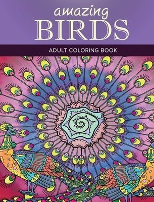 Amazing Birds: Adult Coloring Book by Design, Blush