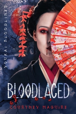 Bloodlaced by Maguire, Courtney