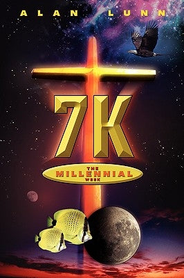 7k: The Millennial Week by Lunn, Alan
