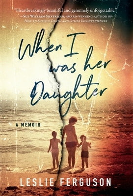 When I Was Her Daughter by Ferguson, Leslie