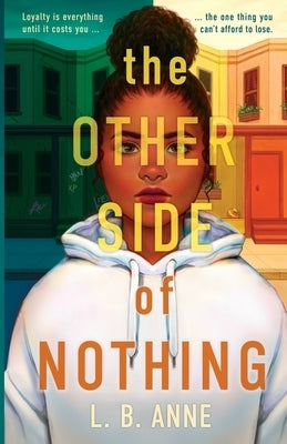 The Other Side of Nothing by Anne, L. B.