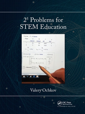 2⁵ Problems for Stem Education by Ochkov, Valery