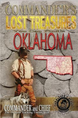 More Commander's Lost Treasures You Can Find In Oklahoma: Follow the Clues and Find Your Fortunes! by Pulitzer, Jovan Hutton