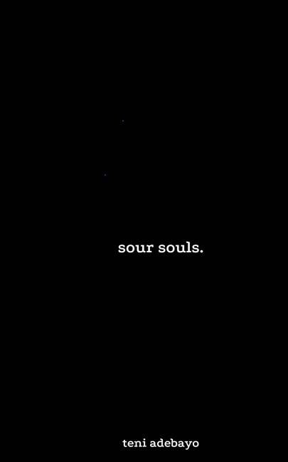 sour souls by Adebayo, Teni