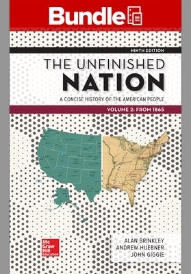 Gen Combo LL the Unfinished Nation Volume 2; Connect Access Card [With Access Code] by Brinkley, Alan