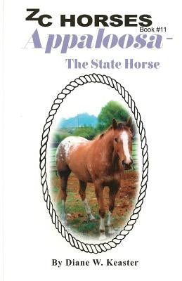 Appaloosa-The State Horse by Page, Debbie