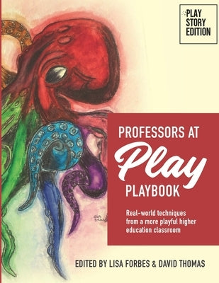 Professors at Play PlayBook by Forbes, Lisa