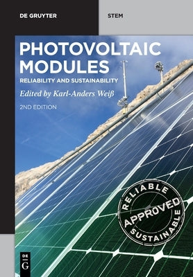 Photovoltaic Modules: Reliability and Sustainability by Weiß, Karl-Anders
