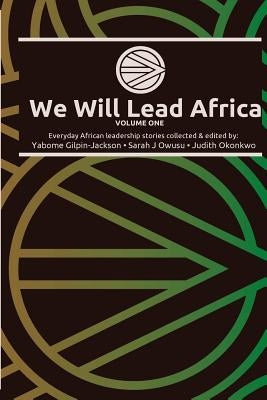 We Will Lead Africa by Owusu, Sarah