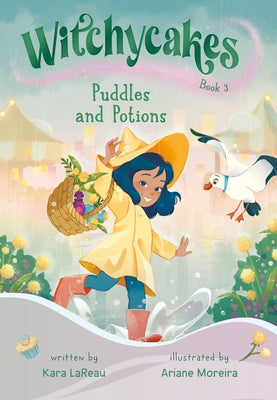 Witchycakes #3: Puddles and Potions by Lareau, Kara