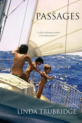Passages: A family's voyage towards spiritual discovery by Trubridge, Linda