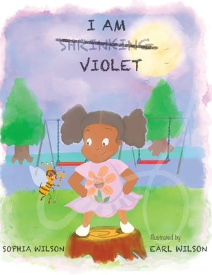 I Am Violet by Wilson, Sophia