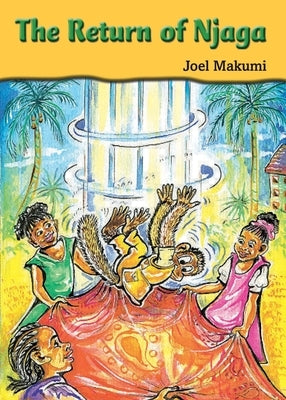 The Return of Njaga by Makumi, Joel
