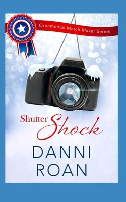 Shutter Shock Christmas in July by Roan, Danni