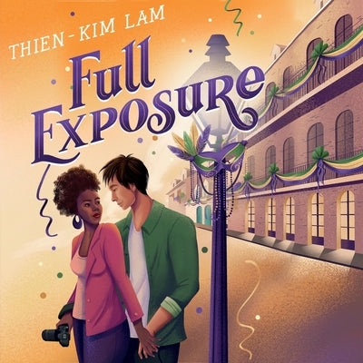 Full Exposure by Lam, Thien-Kim