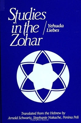 Studies in the Zohar by Liebes, Yehuda