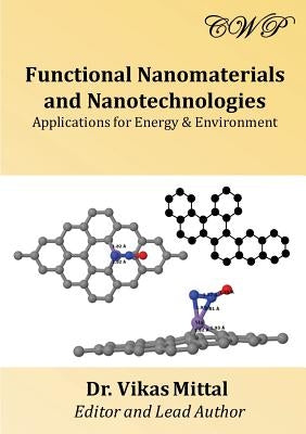 Functional Nanomaterials and Nanotechnologies: Applications for Energy & Environment by Mittal, Vikas