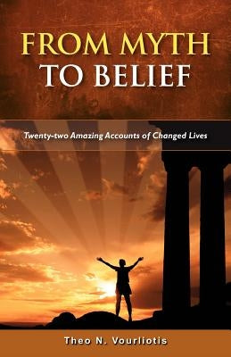 From Myth to Belief by Vourliotis, Theo