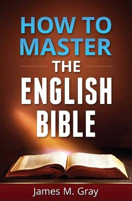 How to Master the English Bible by Davies, Wayne