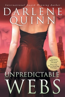 Unpredictable Webs by Quinn, Darlene
