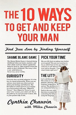 The 10 Ways: A Guide to the 21st Century Relationship by Chauvin, Cynthia