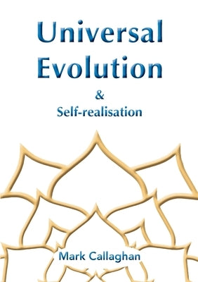 Universal Evolution by Callaghan, Mark