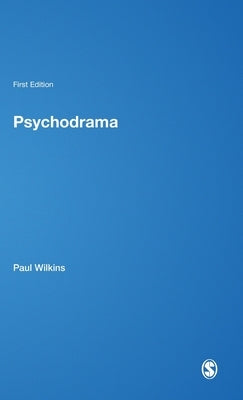 Psychodrama by Wilkins, Paul