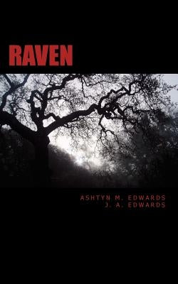 Raven by Edwards, J. a.