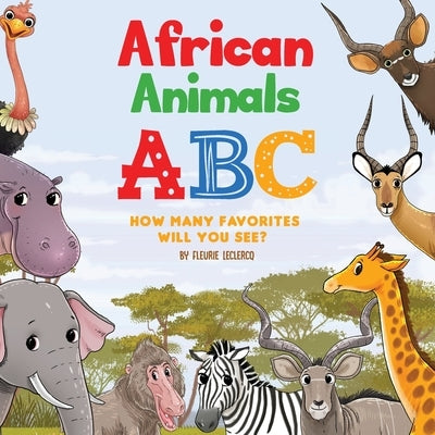 African Animals ABC How Many Favorites Will You See by LeClercq, Fleurie
