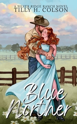 Blue Norther by Colson, Tilly H.