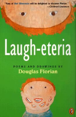 Laugh-Eteria: Poems and Drawings by Florian, Douglas