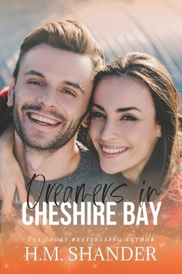 Dreamers in Cheshire Bay by Shander, H. M.