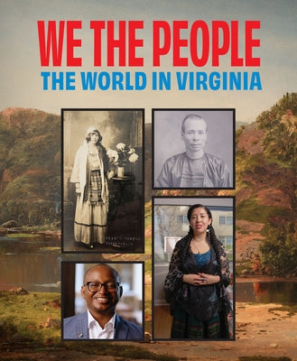 We the People: The World in Virginia by Kemper, Julie Maio